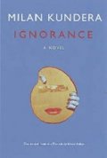 Kundera Milan: Ignorance