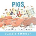 Munsch Robert: Pigs