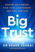 Dr Shade Zahrai: Big Trust