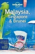 Lonely Planet: Lonely Planet Malaysia, Singapore &