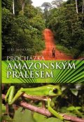 Moravec JIří: Procházka amazonským pralesem
