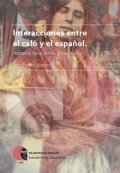 kolektiv autorů: Interacciones entre el caló y el espanol: Historia, relaciones y fuentes
