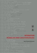 Chamonikolasová Jana: Intonation in English and Czech Dialogues