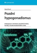 Broul Marek: Pozdní hypogonadismus - Andropauza v kontextu sexuálních funkcí, fertility 