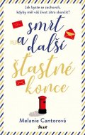 Cantorová Melanie: Smrt a další šťastné konce