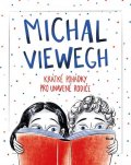 Viewegh Michal: Krátké pohádky pro unavené rodiče