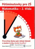 Šplíchal Antonín: Pětiminutovky pro ZŠ-Matematika 2.třída