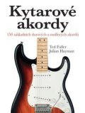 Fuller Ted: Kytarové akordy - 150 základních durových a mollových akordů