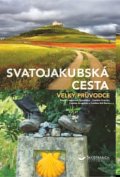 Benstem Anke: Svatojakubská cesta - Velký průvodce