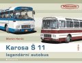 Harák Martin: Karosa Š 11 - legendární autobus