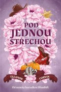 Corvin Eleanor: Pod jednou střechou