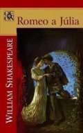 Shakespeare William: Romeo a Júlia (slovensky)