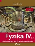 Banáš Pavel: Fyzika IV – 2. díl s komentářem pro učitele