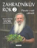Storl Wolf-Dieter: Zahradníkův rok 2 - Plevele v naší zahradě