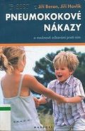 Havlík Jiří: Pneumokokové nákazy a možnosti očkování proti nim