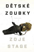 Stage Zoje: Dětské zoubky