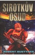 Buettner Robert: Sirotčinec 2 - Sirotkův osud