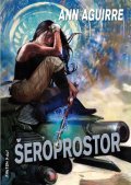 Aguirre Ann: Šeroprostor