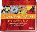 neuveden: Tradiční řešení pro moderní život