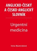 Baumruková Irena: Urgentní medicína - Anglicko-český a česko-anglický slovník