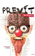 Jícha Jan: Prevít na studiích - Prevít na vysoké a Prevít v tajných službách