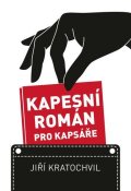 Kratochvil Jiří: Kapesní román pro kapsáře