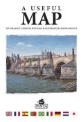 Pinta Daniel: A USEFUL MAP - Praktická mapa centra Prahy s 69 ilustracemi historických pa