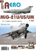 Irra Miroslav: MiG-21U/US/UM v čs. a českém vojenském letectvu 1. část