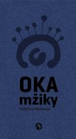 Mašatová Kateřina: Oka mžiky