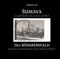 Leiš Martin: Šumava na pohlednicích fotoateliéru Wolf