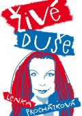 Procházková Lenka: Živé duše