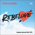 Various: Písně z muzikálu Rebelové - LP