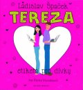 Špaček Ladislav: Tereza - Etiketa pro dívky - CDmp3 (Čte Šárka Vaculíková)