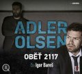 Adler-Olsen Jussi: Oběť 2117 - 2 CDmp3 (Čte Igor Bareš)