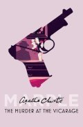 Christie Agatha: The Murder at the Vicarage (Marple, Book 1)