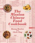 Bowien Danny: The Mission Chinese Food Cookbook