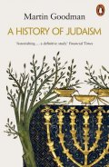 Goodman Martin: A History of Judaism