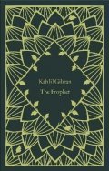 Gibran Kahlil: The Prophet