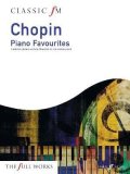 Chopin Fryderyk: Classic FM: Chopin Piano Favourites