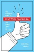 neuveden: Stuff White People Like