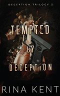 Kent Rina: Tempted by Deception