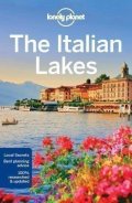 Lonely Planet: Lonely Planet The Italian Lakes
