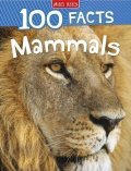 Johnsonová Jinny: 100 Facts Mammals