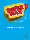 Denisot Hugues, Macquart-Martin Catherine: Super Max 1 (A1.1) Cahier d´activités