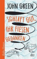 Green John: Schlaft gut, ihr fiesen Gedanken