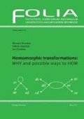 Chvalina Jan: Homomorphic Transformations: Why and possible ways to How