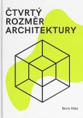 Hála Boris: Čtvrtý rozměr architektury