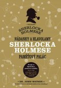 Dedopulos Tim: Hádanky a hlavolamy Sherlocka Holmese – paměťový palác Dedopulos Tim: Hádanky a hlavolamy Sherlocka Holmese – paměťový palác