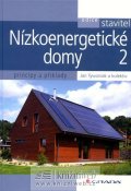 Tywoniak Jan: Nízkoenergetické domy 2 - Principy a příklady