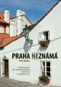 Ryska Petr: Praha neznámá